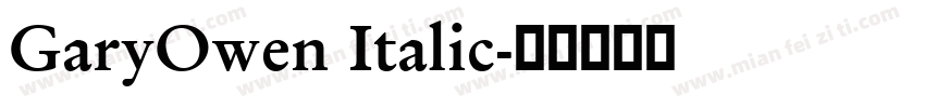 GaryOwen Italic字体转换